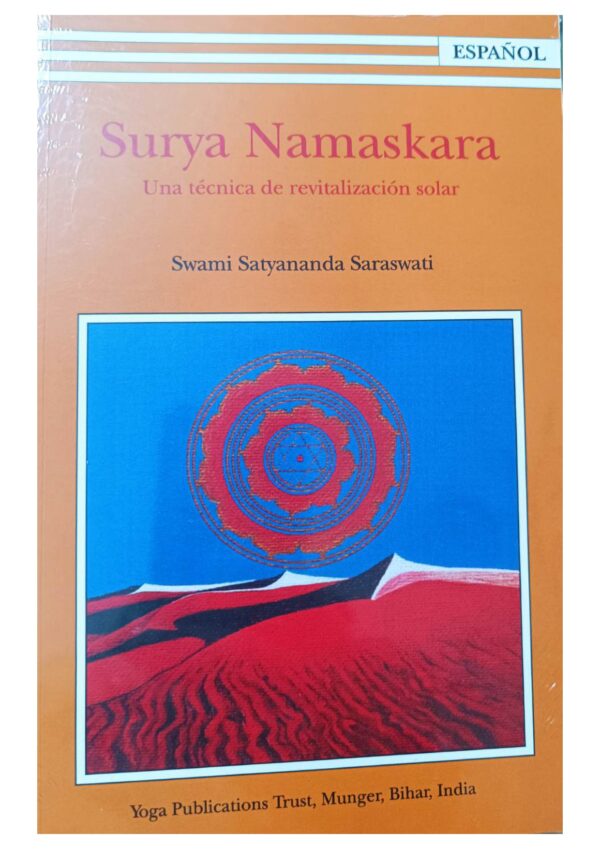 Libro Surya Namaskara escrito por Swami Satyananda Saraswati.